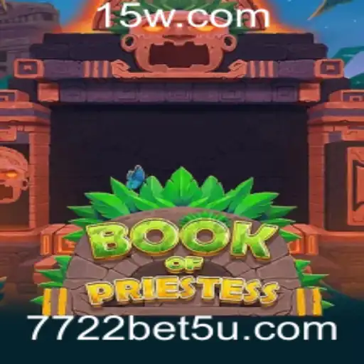 7722bet | Descubra 'BookOfPriestess': Um Novo Jogo Inovador
