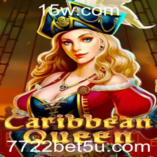 7722bet | Descubra o Jogo Empolgante CaribbeanQueen com 7722bet