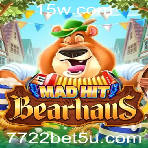 Explorando MadHitBearhaus: Um Mergulho no Universo do Jogo com 7722bet