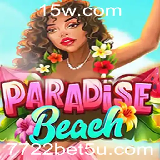 7722bet | Explorando o Novo Jogo ParadiseBeach: Um Refúgio Tropical de Entretenimento